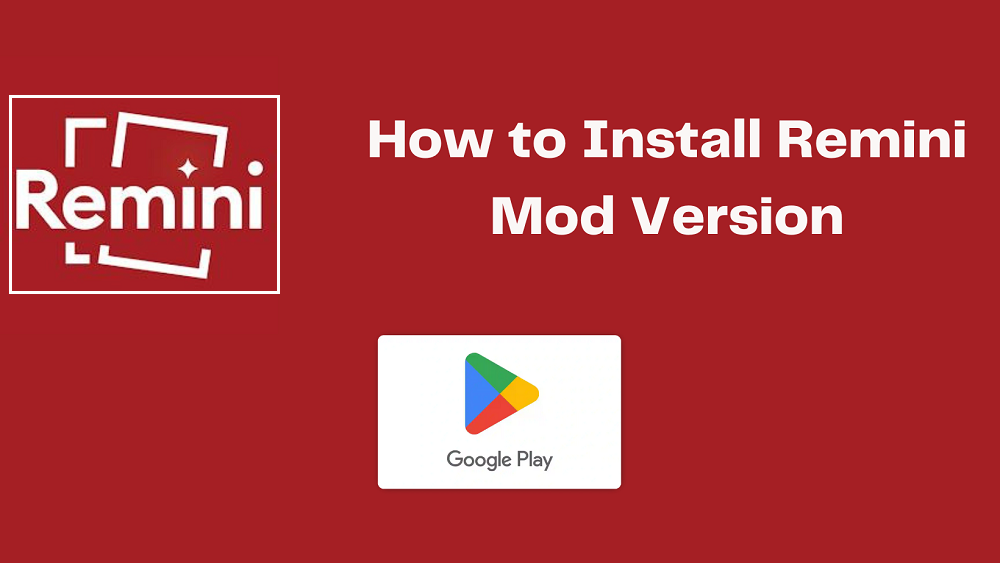 How to Install Remini Mod Version