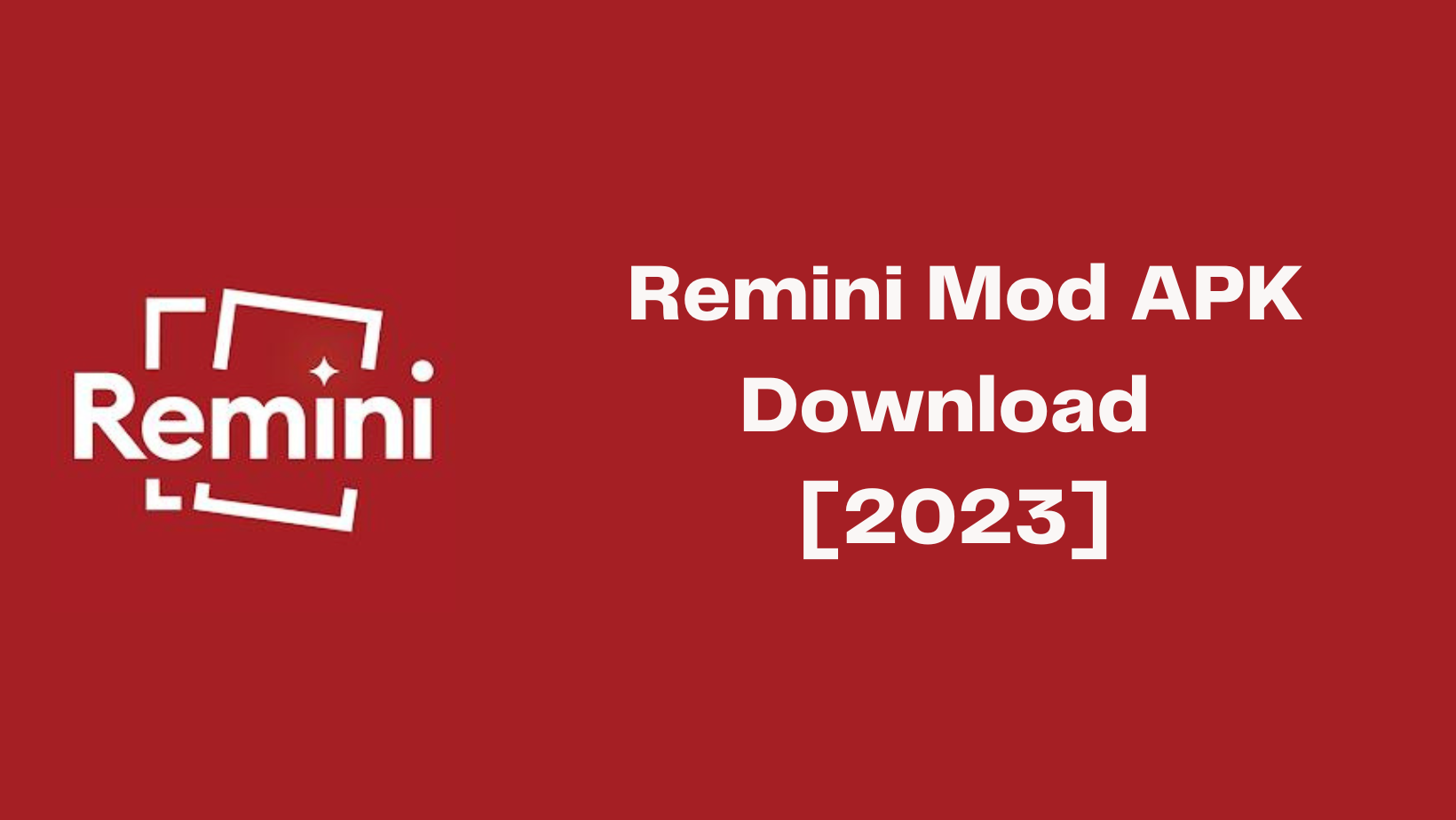 Remini Mod APK Download