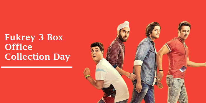Fukrey 3 Box Office Collection Day