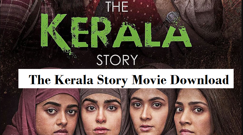 The Kerala Story Movie Download