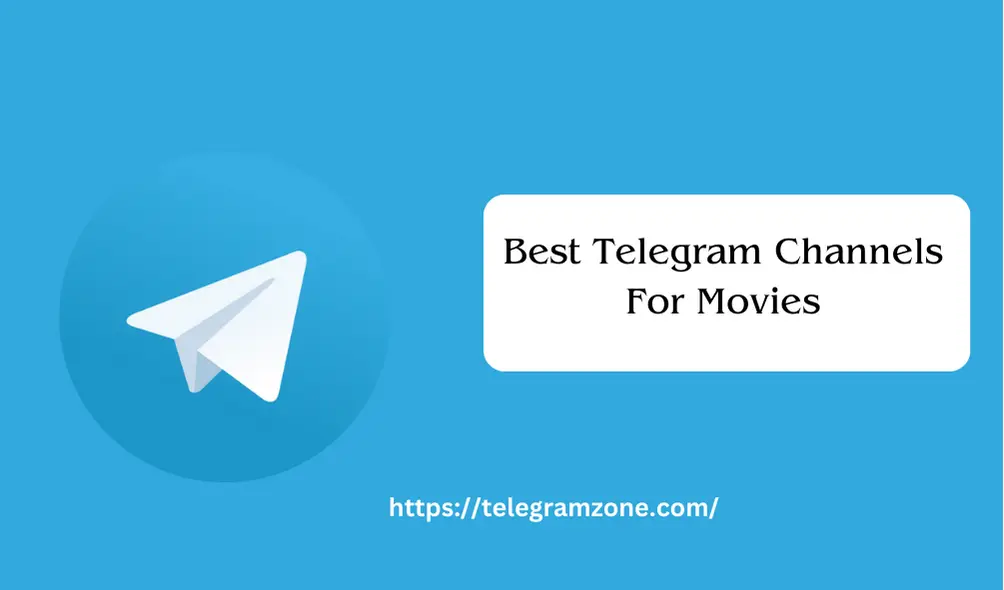 Best Telegram Channels For Movies