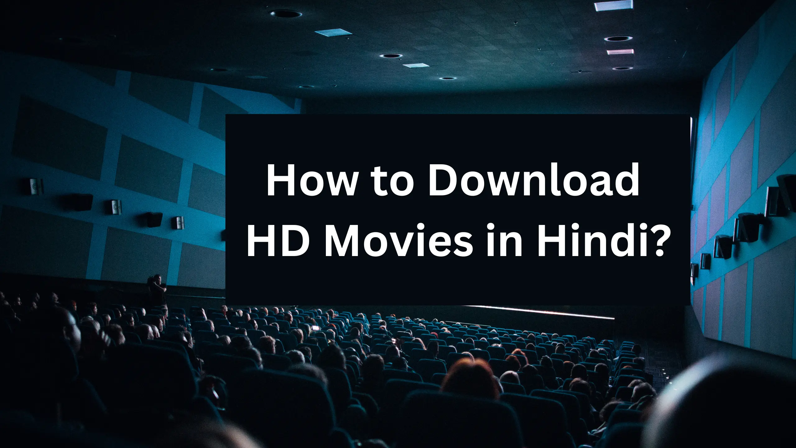 Download HD Movies in Hindi