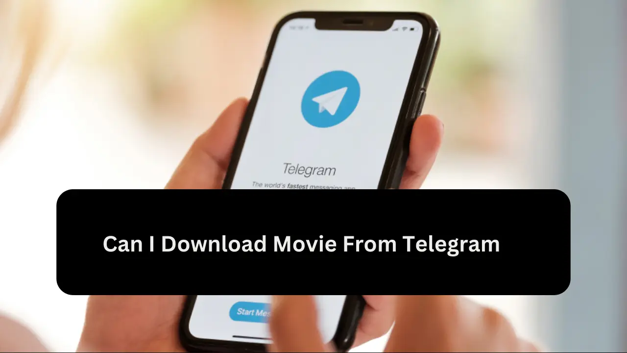 Can I Download Movie From Telegram