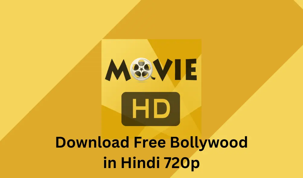 HD Movies Download Free Bollywood in Hindi 720p