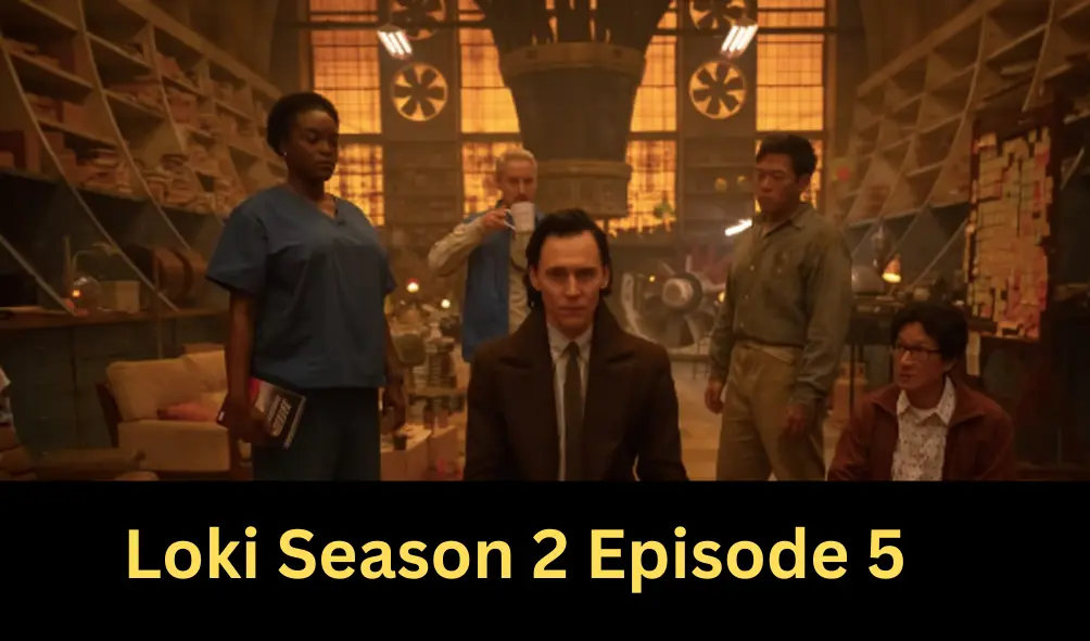 Loki Season 2 Episode 5