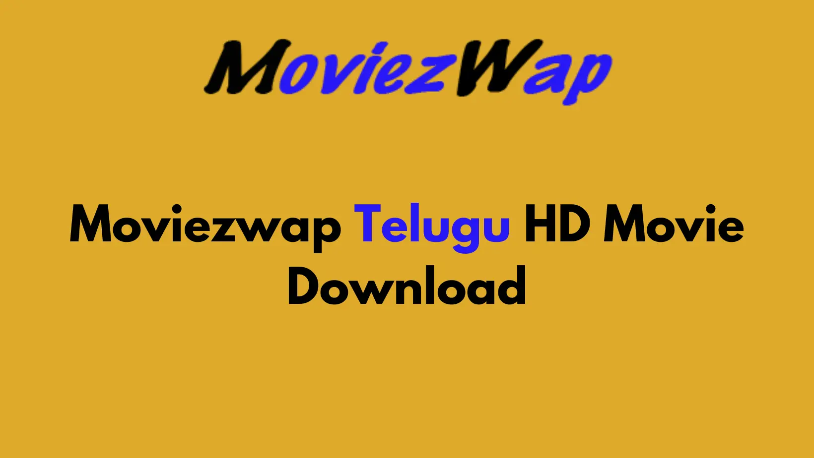 Moviezwap Telugu HD Movie Download