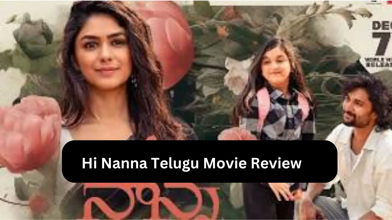 Hi Nanna Telugu Movie Review