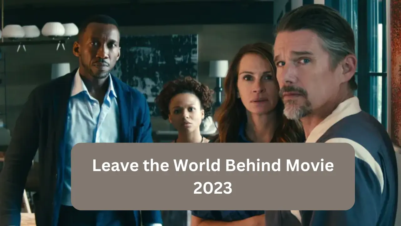 Leave the World Behind Movie 2023