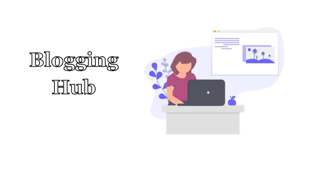 Blogging Hub