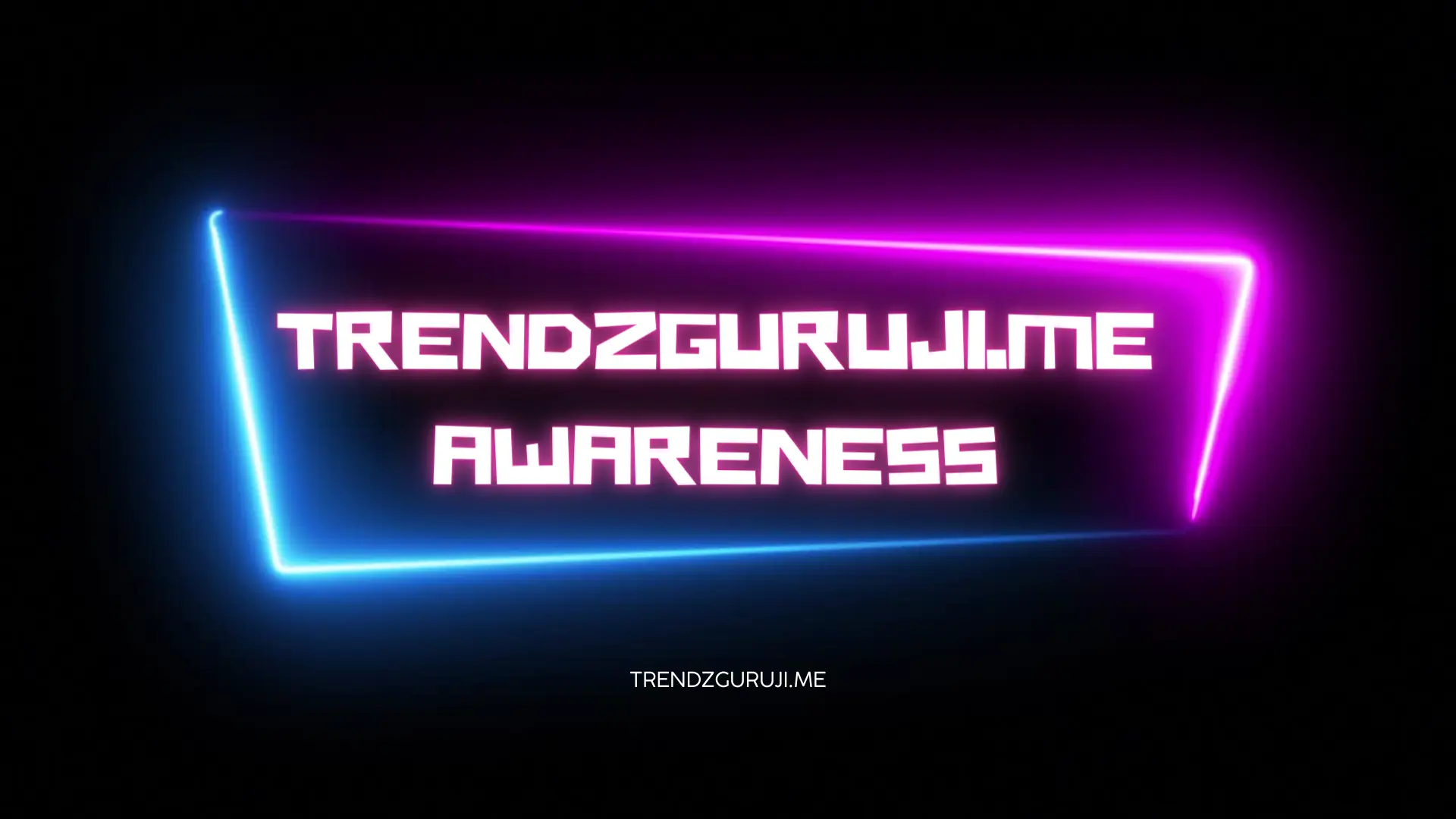 Trendzguruji.me Awareness