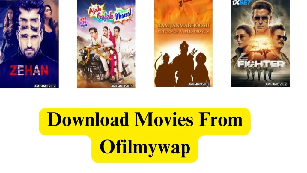 Download Movies From Ofilmywap